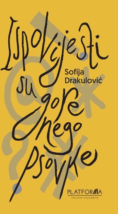 Objavljena zbirka poezije Sofije Drakulović “Ispovijesti su gore nego psovke”